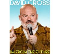 David Cross: I'm From the Future