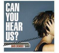 David Crowder - Can You Hear Us