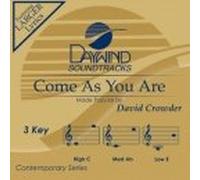 David Crowder - Come As You Are [Accompaniment/Performance Track] (Daywind Soundtracks)