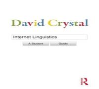David Crystal Internet Linguistics: A Student Guide Paperback Book David Crystal Multicolor