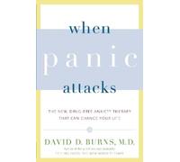 David D. Burns When Panic Attacks (Paperback)