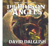 David Dalglish The Prison of Angels: The Half-Orcs, Book 6 Paperback David Dalglish Multicolor