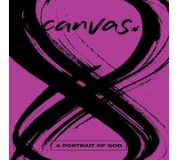 David Desilva Canvas: A Portrait of God Student Guide Paperback Book David Desilva Multicolor