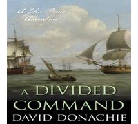 David Donachie A Divided Command : A John Pearce Adventure Paperback Book David Donachie Multicolor
