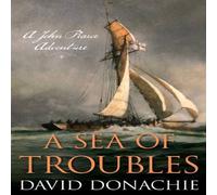 David Donachie A Sea of Troubles : A John Pearce Adventure Paperback Book David Donachie Multicolor