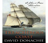 David Donachie A Treacherous Coast : A John Pearce Adventure Paperback Book David Donachie Multicolor