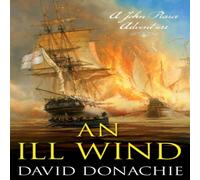 David Donachie An Ill Wind : A John Pearce Adventure Paperback Book David Donachie Multicolor