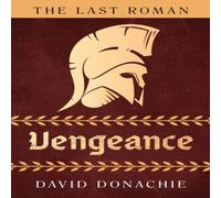 David Donachie The Last Roman: Vengeance Paperback Book David Donachie Multicolor