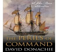 David Donachie The Perils of Command : A John Pearce Adventure Paperback Book David Donachie Multicolor