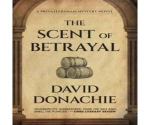 David Donachie The Scent of Betrayal Paperback Book David Donachie Multicolor