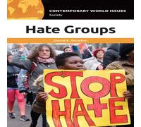David E. Newton Hate Groups: A Reference Handbook Paperback David E. Newton Multicolor