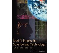 David E. Newton Social Issues in Science & Technology: An Encyclopedia Hardcover David E. Newton Multicolor