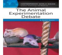 David E. Newton The Animal Experimentation Debate: A Reference Handbook Hardcover David E. Newton Multicolor