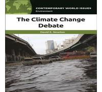 David E. Newton The Climate Change Debate: A Reference Handbook Paperback David E. Newton Multicolor