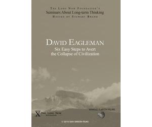 David Eagleman: Six Easy Steps to Avert the Collapse of Civilization