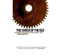 David Edgerton The Shock of the Old (Paperback)