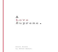 David Ellis A Love Supreme. Paperback Book David Ellis Multicolor
