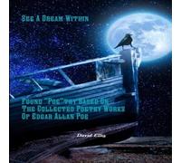 David Ellis See A Dream Within: Found "Poe"try Based On The Collected Poetry David Ellis Multicolor