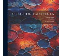 David Ellis Sulphur Bacteria; a Monograph Paperback Book David Ellis Multicolor