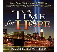 David Epstein A Time for Hope: One New York Pastor's Biblical Response to 9/11 David Epstein Multicolor