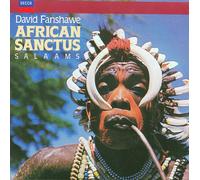DAVID FANSHAWE: AFRICAN SANCTUS; SALAAMS NEW CD