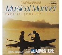David Fanshawe Musical Mariner Pacific Journey