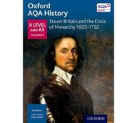 David Farr Oxford AQA History for A Level: Stuart Britain & the Crisis of David Farr Multicolor