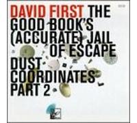 David First - First: The Good Book's (Accurate) Jail of Escape Dust [IMPORT]