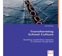David Foley Transforming School Culture Paperback Book David Foley Multicolor
