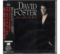 David Foster - Love Lights the World