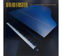David Foster - Symphony Sessions, the
