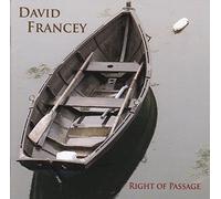 David Francey - Right Of Passage