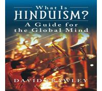 David Frawley What is Hinduism?: A Guide for the Global Mind Paperback Book David Frawley Multicolor