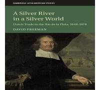 David Freeman A Silver River in a Silver World Paperback Book David Freeman Multicolor