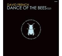 David French - Dance Of The Bees