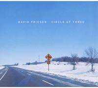 David Friesen - Circle Of Three
