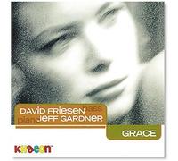 DAVID FRIESEN/JEFF GARDNER - Grace