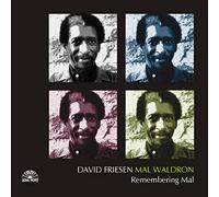 David Friesen & Mal Waldron - Remembering Mal
