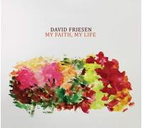 David Friesen : My Faith, My Life CD 2 discs (2019) NEW Quality guaranteed