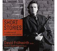 David Fruhwirth - Short Stories - A Collection Of Romantic Violin Pieces
