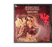 DAVID FRYE RICHARD NIXON SUPERSTAR vinyl record