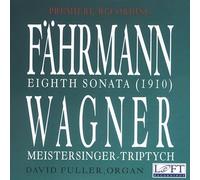 David Fuller - Sonata 8 for Organ / Meistersinger Triptych [New CD]