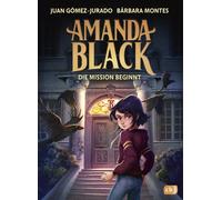 David G. Forés Amanda Black - Die Mission beginnt: Der erste mysteri (Hardback)