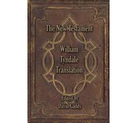 David Gaddy The William Tyndale New Testament (Paperback)