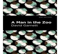 David Garnett A Man in the Zoo Paperback Book David Garnett Multicolor