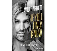 David Garrett Leo G. Linder If You Only Knew: Autobiography (Paperback)