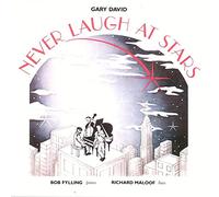 David, Gary - Never Laugh at Stars