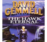 David Gemmell The Hawk Eternal Paperback Book David Gemmell Multicolor