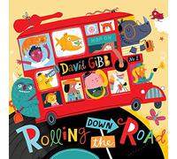David Gibb - Rolling Down The Road