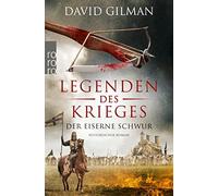 David Gilman Anja Legenden des Krieges: Der eiserne Schwur: Histori (Paperback)